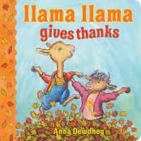 Book Cover for Llama Llama Gives Thanks by Anna Dewdney, Anna Dewdney