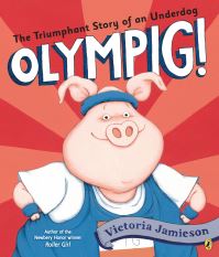 Book Cover for Olympig! by Victoria Jamieson