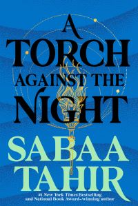 Book Cover for A Torch Against the Night by Sabaa Tahir