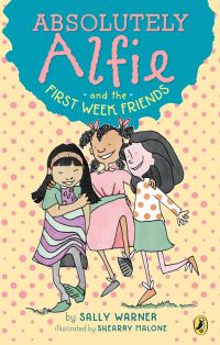 Book Cover for Absolutely Alfie and the First Week Friends by Sally Warner