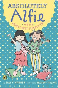 Book Cover for Absolutely Alfie and the Worst Best Sleepover by Sally Warner