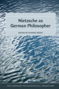 Book Cover for Nietzsche as German Philosopher by Otfried Höffe, Robert Edward Norton