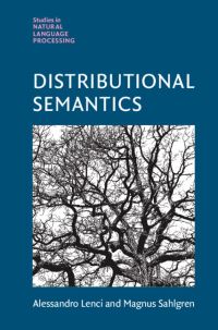 Book Cover for Distributional Semantics by Alessandro Lenci, Magnus Sahlgren