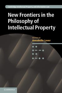 Book Cover for New Frontiers in the Philosophy of Intellectual Property by Annabelle Lever