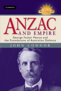 Book Cover for ANZAC and Empire by John Connor