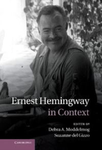 Book Cover for Ernest Hemingway in Context by Debra Moddelmog, Suzanne Del Gizzo