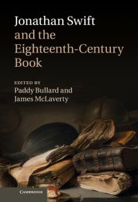 Book Cover for Jonathan Swift and the Eighteenth-Century Book by Paddy Bullard, J McLaverty