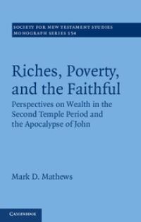 Book Cover for Riches, Poverty, and the Faithful by Mark D. Mathews