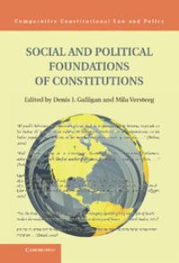 Book Cover for Social and Political Foundations of Constitutions by D J Galligan, Mila Versteeg