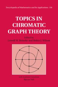 Book Cover for Topics in Chromatic Graph Theory by Lowell W Beineke, Robin J Wilson