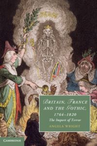 Book Cover for Britain, France and the Gothic, 1764-1820 by Angela Wright