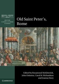 Book Cover for Old Saint Peter's, Rome by Rosamond McKitterick, John Osborne, Carol M Richardson, Joanna Story