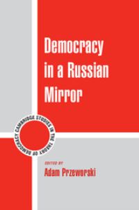 Book Cover for Democracy in a Russian Mirror by Adam Przeworski