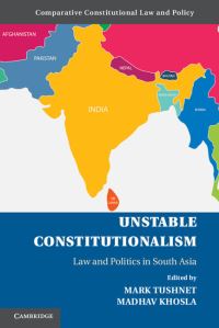 Book Cover for Unstable Constitutionalism by Mark V Tushnet, Madhav Khosla