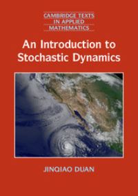 Book Cover for An Introduction to Stochastic Dynamics by Jinqiao Duan