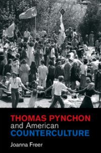 Book Cover for Thomas Pynchon and the American Counterculture by Joanna Freer