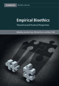 Book Cover for Empirical Bioethics by Jonathan Ives, Michael Dunn, Alan Cribb
