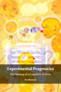 Book Cover for Experimental Pragmatics by Ira A Noveck
