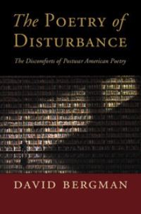 Book Cover for The Poetry of Disturbance by David Bergman