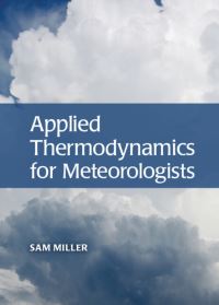 Book Cover for Applied Thermodynamics for Meteorologists by Sam Miller
