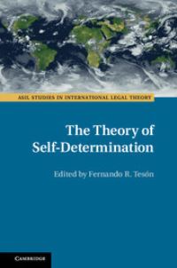 Book Cover for The Theory of Self-Determination by Fernando R Tesón