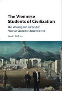 Book Cover for The Viennese Students of Civilization by Erwin Dekker