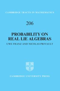Book Cover for Probability on Real Lie Algebras by Uwe Franz, Nicolas Privault