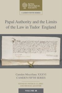 Book Cover for Papal Authority and the Limits of the Law in Tudor England by Peter D Clarke, Michael C Questier