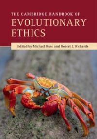 Book Cover for The Cambridge Handbook of Evolutionary Ethics by Michael Ruse, Robert J Richards