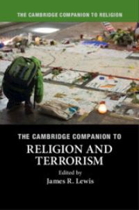 Book Cover for The Cambridge Companion to Religion and Terrorism by James Lewis