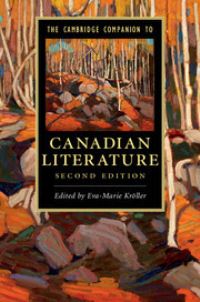 Book Cover for The Cambridge Companion to Canadian Literature by EvaMarie Kröller