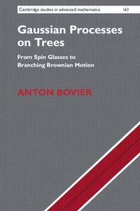 Book Cover for Gaussian Processes on Trees by Anton Rheinische FriedrichWilhelmsUniversität Bonn Bovier