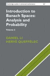 Book Cover for Introduction to Banach Spaces. Volume 2 Analysis and Probability by Daniel Li, Hervé Queffélec