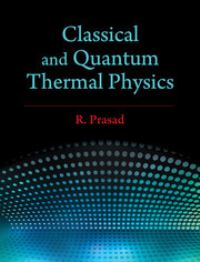 Book Cover for Classical and Quantum Thermal Physics by R Prasad