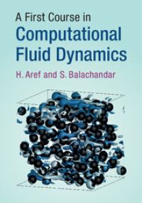 Book Cover for A First Course in Computational Fluid Dynamics by Hassan Aref, S Balachandar
