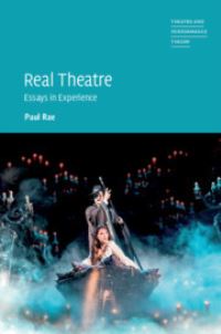 Book Cover for Real Theatre by Paul Rae