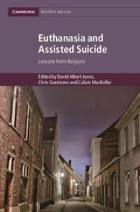 Book Cover for Euthanasia and Assisted Suicide by David Albert Jones, Chris Gastmans, C MacKellar