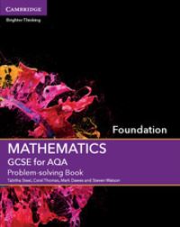 Book Cover for GCSE Mathematics for AQA. Foundation Problem-Solving Book by Tabitha Steel, Coral Thomas, Mark Dawes, Steven Watson