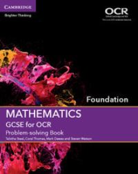 Book Cover for Mathematics GCSE for OCR. Foundation Problem-Solving Book by Tabitha Steel, Coral Thomas, Mark Dawes, Steven Watson
