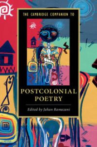 Book Cover for The Cambridge Companion to Postcolonial Poetry by Jahan Ramazani