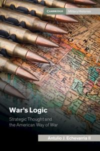 Book Cover for War's Logic by Antulio J Echevarria