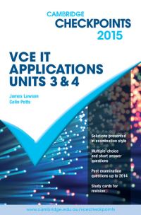 Book Cover for Cambridge Checkpoints VCE IT Applications Units 3 and 4 2015 by Colin Potts, James Lawson