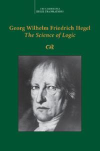 Book Cover for The Science of Logic by Georg Wilhelm Friedrich Hegel