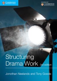 Book Cover for Structuring Drama Work by Jonothan Neelands, Tony Goode
