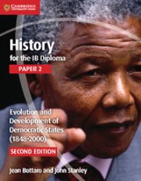 Book Cover for History for the IB Diploma. Paper 2 Evolution and Development of Democratic States (1848-2000) by Jean Bottaro, John Stanley