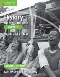 Book Cover for History for the IB Diploma. Paper 1 Rights and Protest by Jean Bottaro, John Stanley