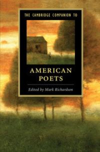 Book Cover for The Cambridge Companion to American Poets by Mark Richardson