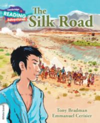 Book Cover for The Silk Road by Tony Bradman