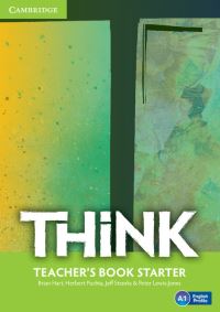 Book Cover for Think. Teacher's Book Starter by Brian Hart, Herbert Puchta, Jeff Stranks, Peter LewisJones