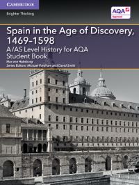 Book Cover for A/AS Level History for AQA. Spain in the Age of Discovery, 1469-1598 by Maximilian Von Habsburg